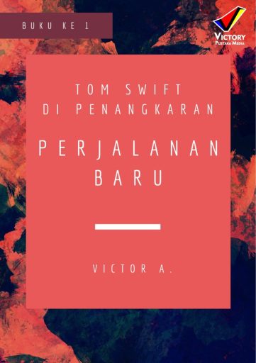 Tom Swift di Penangkaran: Perjalanan Baru