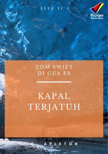 Tom Swift di Gua Es: Kapal Terjatuh