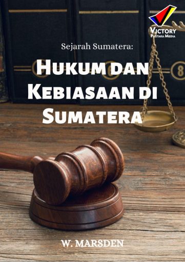 Sejarah Sumatera: Hukum dan Kebiasaan di Sumatera