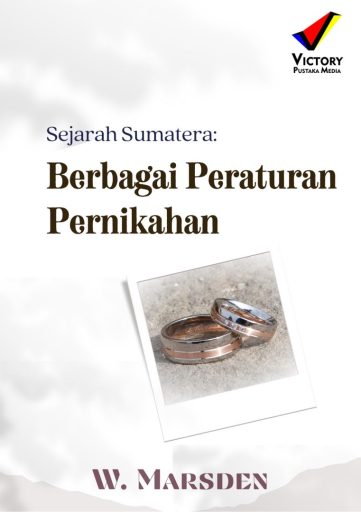 Sejarah Sumatera: Berbagai Peraturan Pernikahan