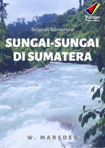 Sejarah Sumatera: Sungai-Sungai di Sumatera