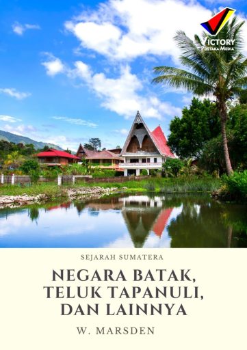 Sejarah Sumatera: Negara Batak, Teluk Tapanuli, dan Lainnya