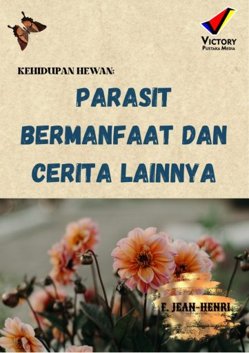 Kehidupan Hewan: Parasit Bermanfaat dan Cerita lainnya