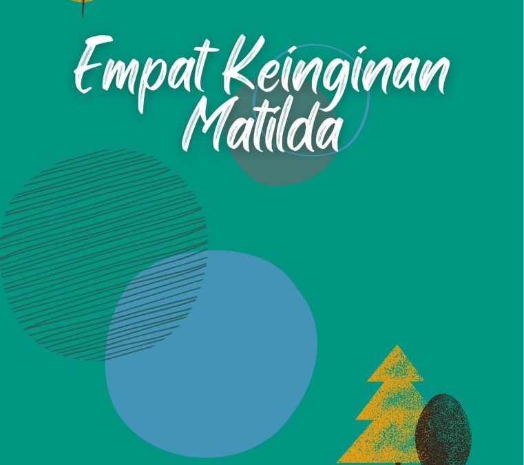 Empat Keinginan Matilda