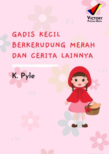 Gadis Kecil Berkerudung Merah dan Cerita Lainnya