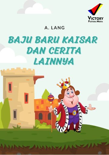 Baju Baru Kaisar dan Cerita Lainnya