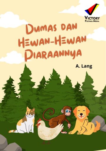 Dumas dan Hewan-Hewan Piaraannya