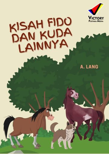 Kisah Fido dan Kuda Lainnya