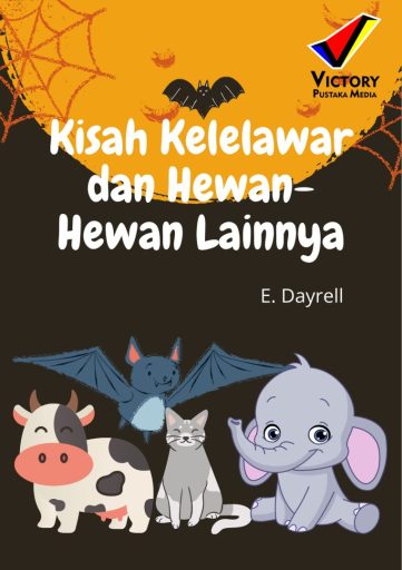 Kisah Kelelawar dan Hewan-Hewan Lainnya