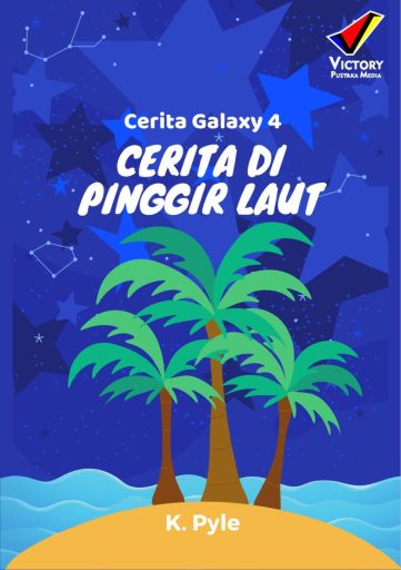 Cerita Galaxy 4: Cerita di Pinggir Laut