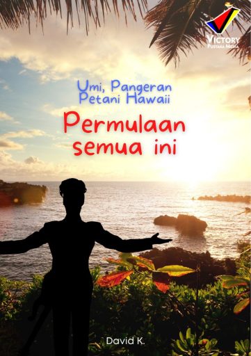 Umi, Pangeran Petani Hawaii – Permulaan semua ini