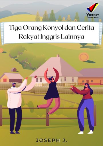 Tiga Orang Konyol dan Cerita Rakyat Inggris Lainnya