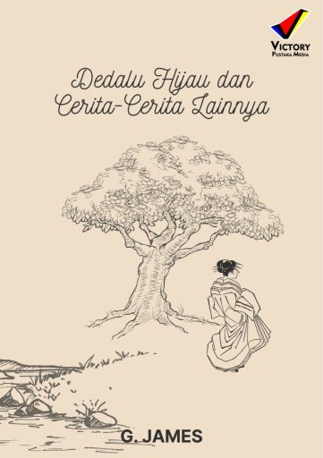 Dedalu Hijau dan Cerita-Cerita Lainnya