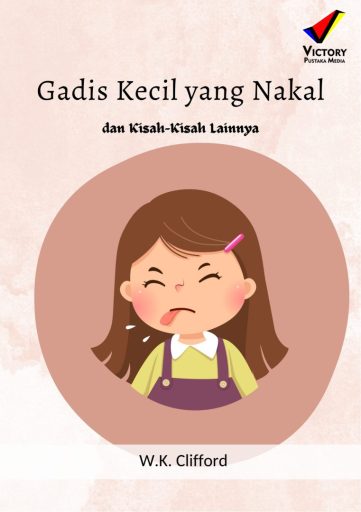 Gadis Kecil yang Nakal dan Kisah-Kisah Lainnya