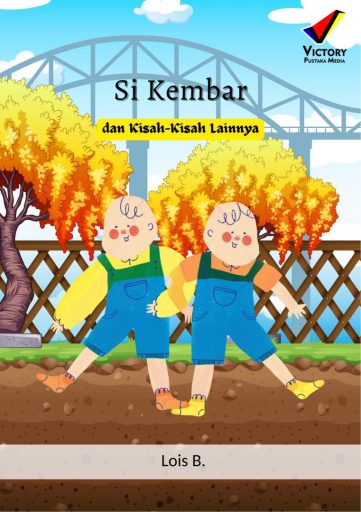 Si Kembar dan Kisah-Kisah Lainnya