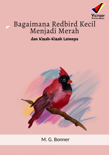 Bagaimana Redbird Kecil Menjadi Merah dan Kisah-Kisah Lainnya