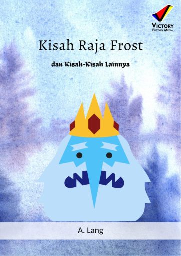 Kisah Raja Frost dan Kisah-Kisah lainnya