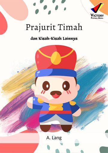 Prajurit Timah dan Kisah-Kisah lainnya