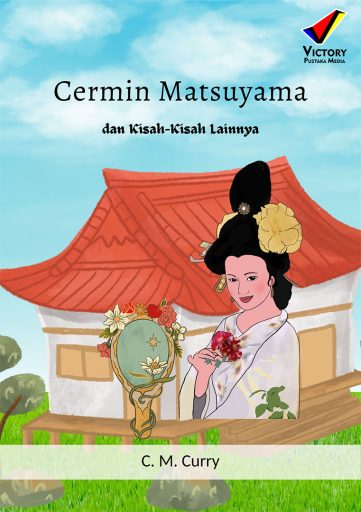 Cermin Matsuyama dan Kisah-Kisah lainnya