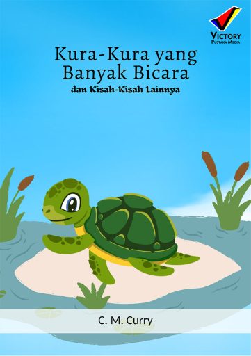 Kura-Kura yang Banyak Bicara dan Kisah-Kisah lainnya