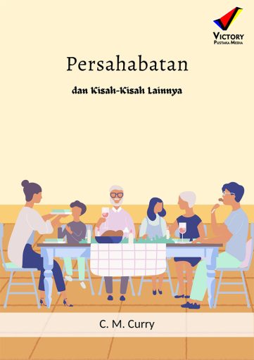 Persahabatan dan Kisah-Kisah lainnya