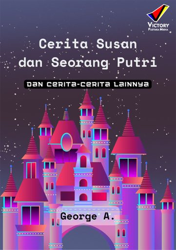 Cerita Susan dan Seorang Putri dan Cerita-Cerita Lainnya