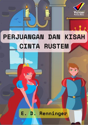 Perjuangan dan Kisah Cinta Rustem