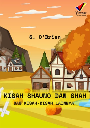 Kisah Shauno dan Shah dan Kisah-Kisah Lainnya