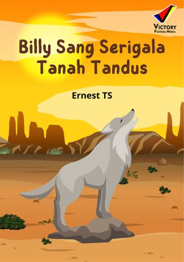 Billy Sang Serigala Tanah Tandus