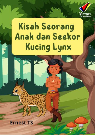 Kisah Seorang Anak dan Seekor Kucing Lynx