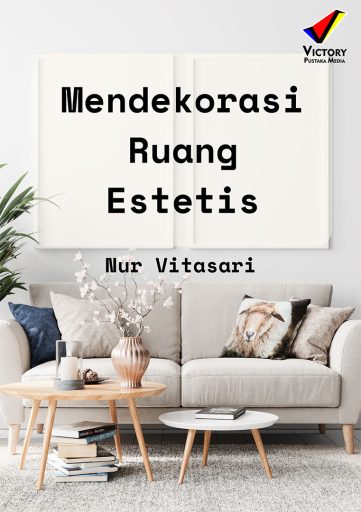 Mendekorasi Ruang Estetis