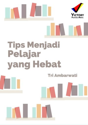 Tips Menjadi Pelajar yang Hebat