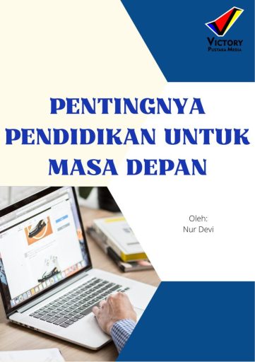 Pentingnya Pendidikan untuk Masa Depan