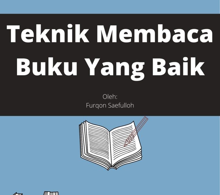 Teknik Membaca Buku Yang Baik