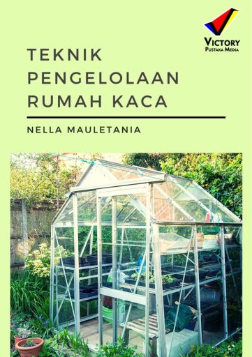 Teknik Pengelolaan Rumah kaca