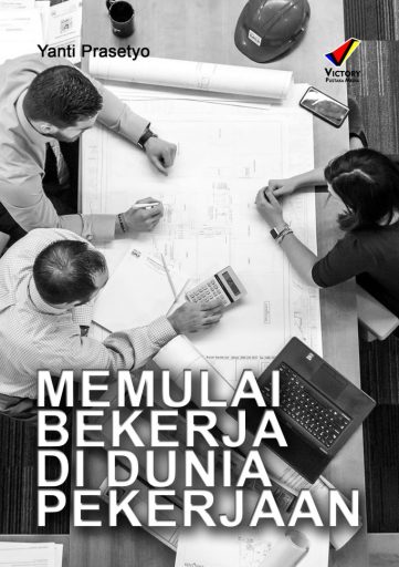 Memulai Bekerja di Dunia Pekerjaan