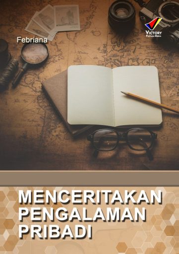 Menceritakan Pengalaman Pribadi