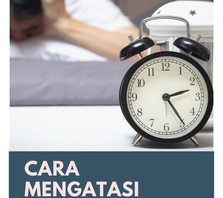 Cara Mengatasi Insomnia