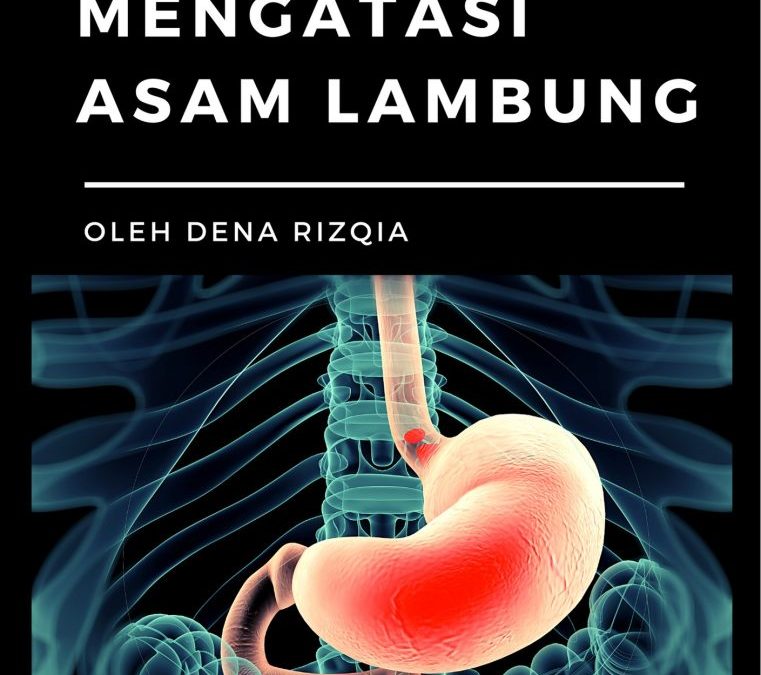 Mengatasi Asam Lambung