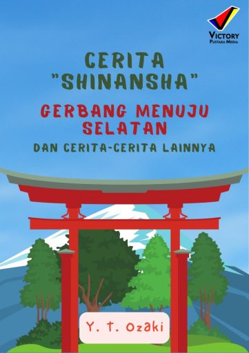 Cerita “Shinansha” Gerbang Menuju Selatan dan Cerita-Cerita Lainnya