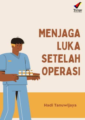 Menjaga Luka Setelah Operasi