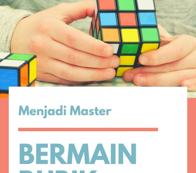 Menjadi Master Bermain Rubik