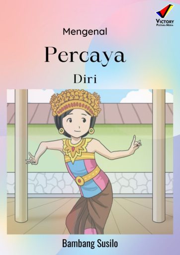 Mengenal Percaya Diri