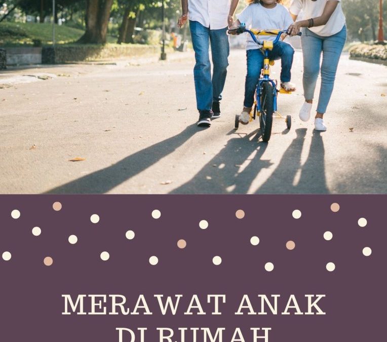 Merawat Anak di Rumah