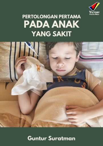 Pertolongan Pertama pada Anak yang Sakit