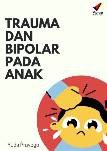 Trauma dan Bipolar pada Anak