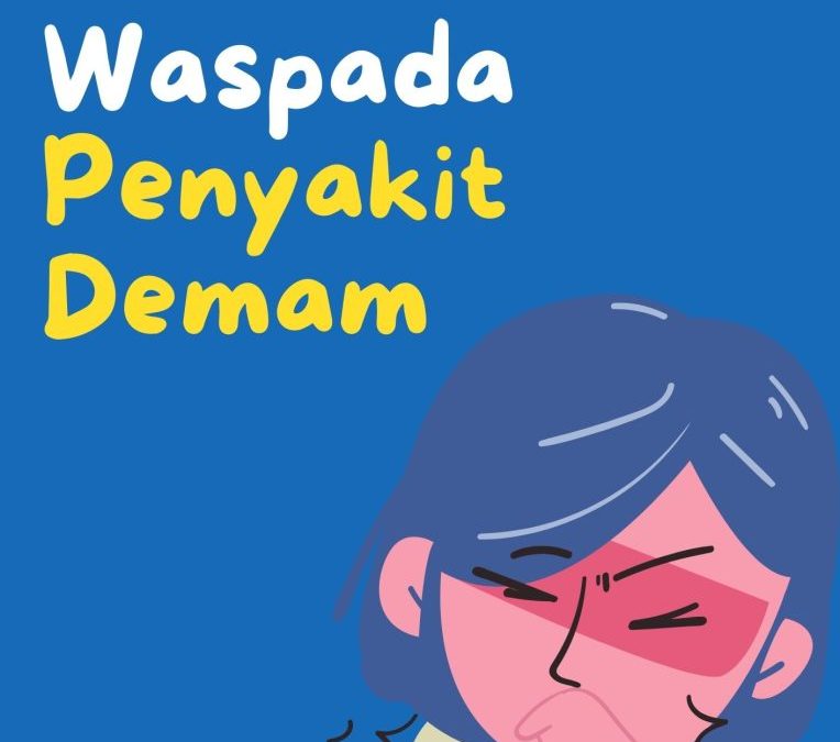 Waspada Penyakit Demam