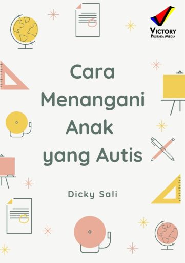 Cara Menangani Anak yang Autis