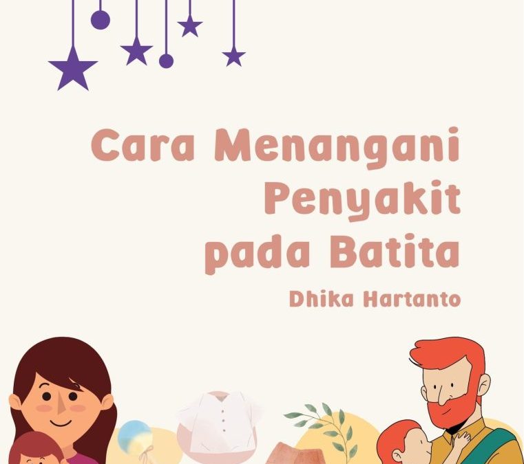 Cara Menangani Penyakit pada Batita