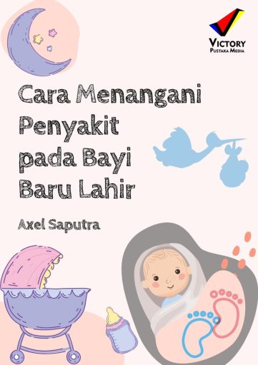 Cara Menangani Penyakit pada Bayi Baru Lahir